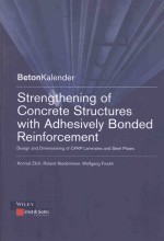 STRENGTHENING OF CONCRETE STRUCTURES WITH ADHESIVELY BONDED REINFORCEMENT：DESIGN AND DIMENSIONING OF