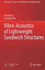 VIBRO-ACOUSTICS OF LIGHTWEIGHT SANDWICH STRUCTURES