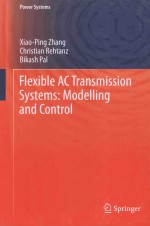 FLEXIBLE AC TRANSMISSION SYSTEMS：MODELLING AND CONTROL