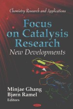 FOCUS ON CATALYSIS RESEARCH NEW DEVELOPMENTS