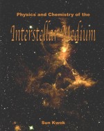 PHYSICS AND CHEMISTRY OF THE INTERSTELLAR MEDIUM