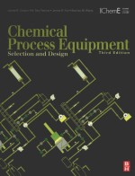 CHEMICAL PROCESS EQUIPMENT SELECTION AND DESIGN THIRD EDITION