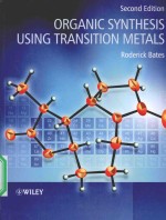 ORGANIC SYNTHESIS USING TRANSITION METALS SECOND EDITION