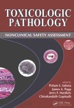 TOXICOLOGIC PATHOLOGY NONCLINICAL SAFETY ASSESSMENT