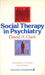 SOCIAL THERAPY IN PSYCHIATRY SECOND EDITION