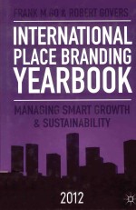 INTERNATIONAL PLACE BRANDING YEARBOOK 2012 MANAGING SMART GROWTH & SUSTAINABILITY