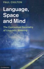 LANGUAGE，SPACE AND MIND THE CONCEPTUAL GEOMETRY OF LINGUISTIC MEANING