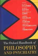 THE OXFORD HANDBOOK OF PHILOSOPHY AND PSYCHIATRY