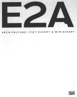 E2A ARCHITECTURE PIET ECKERT & WIM ECKERT