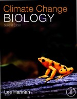 CLIMATE CHANGE BIOLOGY SECOND EDITION