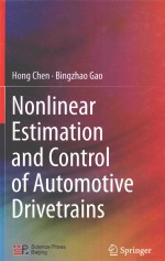 NONLINEAR ESTIMATION AND CONTROL OF AUTOMOTIVE DRIVETRAINS