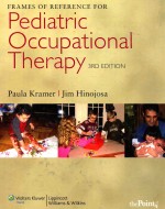 FRAMES OF REFERENCE FOR PEDIATRIC OCCUPATIONAL THERAPY THIRD EDITION