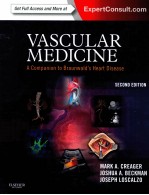 VASCULAR MEDICINE A COMPANION TO BRAUNWALD'S HEART DISEASE SECOND EDITION