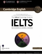 THE OFFICAL  CAMBRIDGE GUIDE TO IELTS FOR ACADEMIC & GENRAL TRAINING