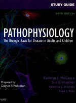 STUDY GUIDE FOR PATHOPHYSIOLOGY THE BIOLOGIC BASIS FOR DISEASE IN ADULTS AND CHILDREN SIXTH EDITIO