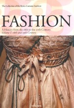 THE COLLECTION OF THE KYOTO COSTUME INSTITUTE FAHION：A HISTORY FROM THE 18TH TO THE 20TH CENTURY VOL