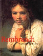 REMBRANDT GENIE AUF DER SUCHE