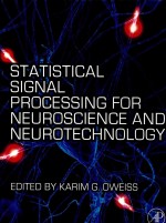 Statistical Signal Processing for Neuroscience and Neurotechnology