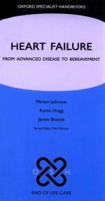 HEART FAILURE FROM ADVANCED DISEASE TO BEREAVEMENT