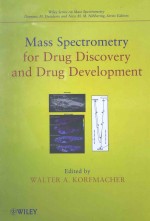 Mass Spectrometry for Drug Discovery and Drug Development