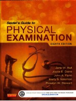 SEIDEL'S GUIDE TO PHYSICAL EXAMINATION EIGHTH EDITION