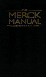 THE MERCK MANUAL NINETEENTH EDITION