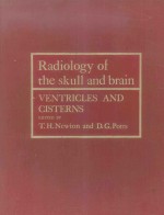 RADIOLOGY OF THE SKULL AND BRAIN VENTRICLES AND CISTERNS VOLUME FOUR