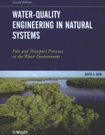 WATER-QUALITY ENGINEERING IN NATURAL SYSTEMS FATE AND TRANSPORT PROCESSES IN THE WATER ENVIRONMENT S