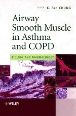 Airway Smooth Muscle in Asthma and COPD:Biology and Pharmacology