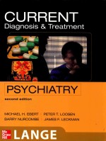 CURRENT DIAGNOSIS & TREATMENT PSYCHIATRY SECOND EDITION