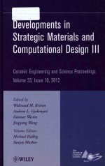 DEVELOPMENTS IN STRATEGIC MATERIALS AND COMPUTATIONAL DESIGN III CERAMIC ENGINEERING AND SCIENCE PRO