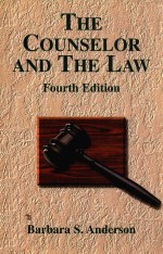 THE COUNSELOR AND THE LAW FOURTH EDITION