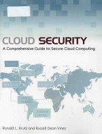 Cloud security a comprehensive guide to secure cloud computing