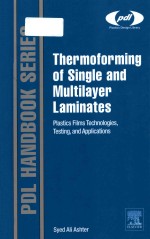 THERMOFORMING OF SINGLE AND MULTILAYER LAMINATES PLASTIC FILMS TECHNOLOGIES