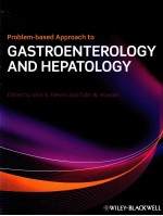 PROBLEM-BASED APPROACH TO GASTROENTEROLOGY AND HEPATOLOGY