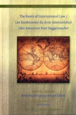 The Roots of International Law Les fondments du droit international