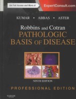 ROBBINS AND COTRAN PATHOLOGIC BASIS OF DISEASE NINTH EDITION