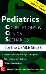 PEDIATRICS CORRELATIONS & CLINICAL SCENARIOS FOR THE USMLE STEP 3