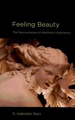 Feeling beauty the neuroscience of aesthetic experience