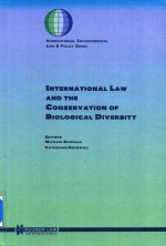 International Law and the Conservation of Biological Diversity