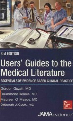 USERS'GUIDES TO THE MEDICAL LITERATURE ESSENTIALS OF EVIDENCE-BASED CLINICAL PRACTICE 3RD EDITION