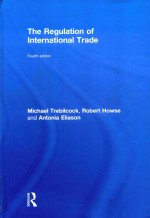 The Regulation of International Trade Fourth Edition