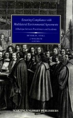 Ensuring Compliance With Multilateral Environmental Agreements A Dialogue Between Practitioners and