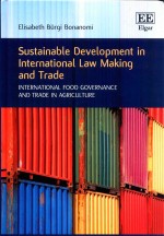 sustainable development in international law making and trade international food governance and trad