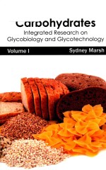 carbohydrates integrated research on glycobiology and glycotechnology volume 1