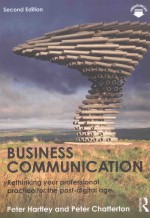 business communicationrethinking your professional practice for the post-digital age second editio