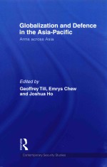 Globalization and Defence in the Asia-Pacific Arms across Asia