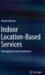 lndoor location-based sevices prerequisites and foundations