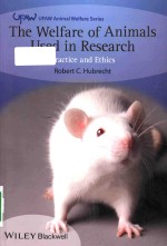 the welfare of animals used in research ：practice and ethics