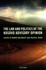 The Law and Politics of the Kosovo Advisory Opinion